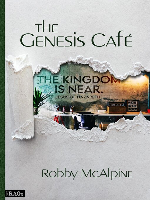 Title details for The Genesis Café by Robby McAlpine - Available
